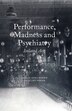 The Reading Room: A review of ‘Performance, Madness and Psychiatry’